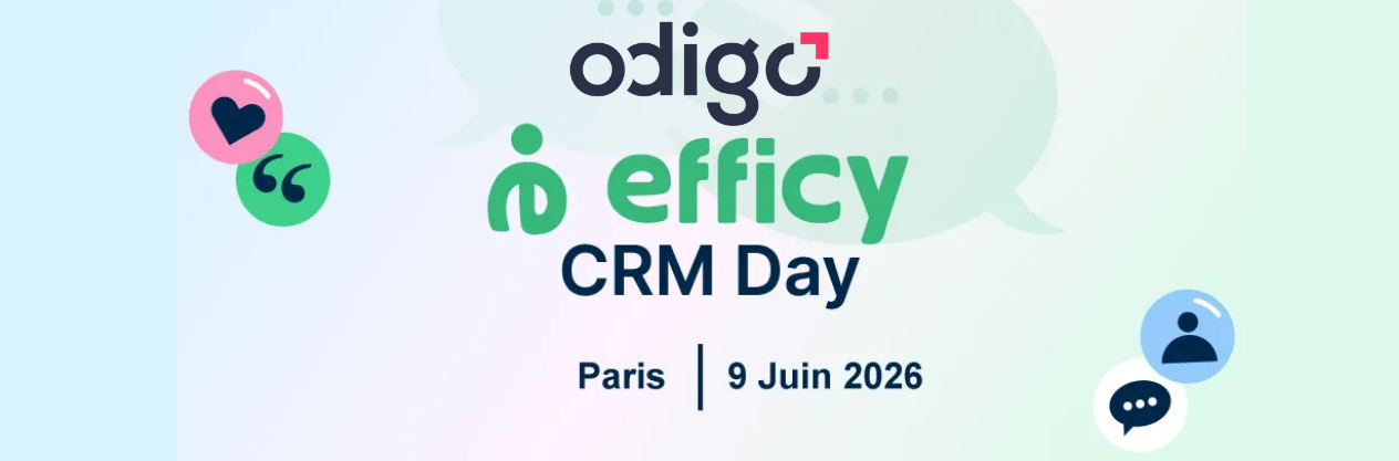 Odigo x Efficy CRM Day