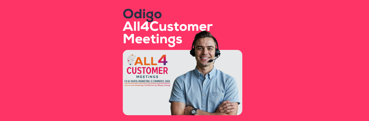 all4Customer meetings 2026 Odigo